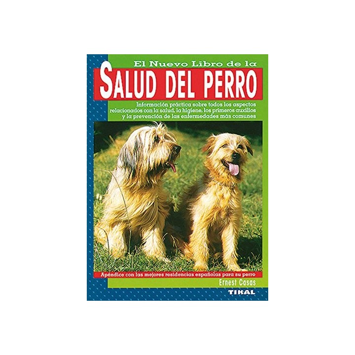 El nuevo libro de la salud del perro